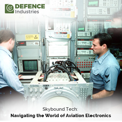Navigating the World of Aviation Electronics