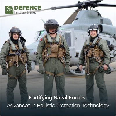 Fortifying Naval Forces: Advances in Ballistic Protection Technology
