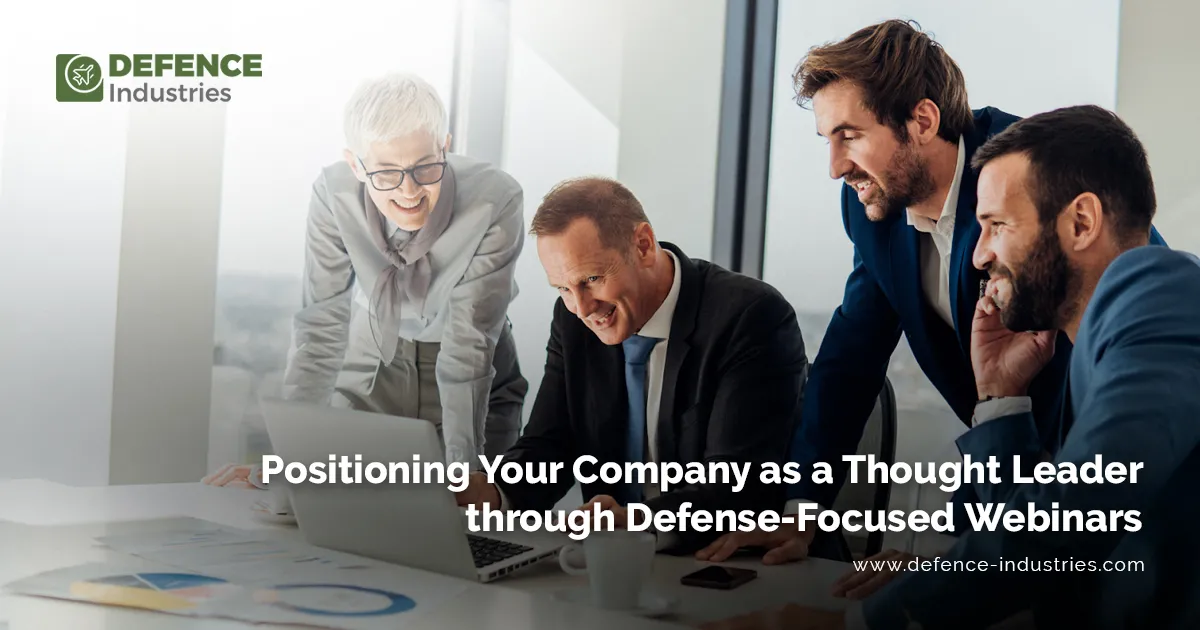 Defense Webinars for Industry Thought Leadership