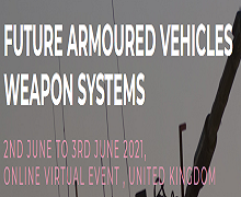 Future Armoured Vehicles Weapon Systems 2021
