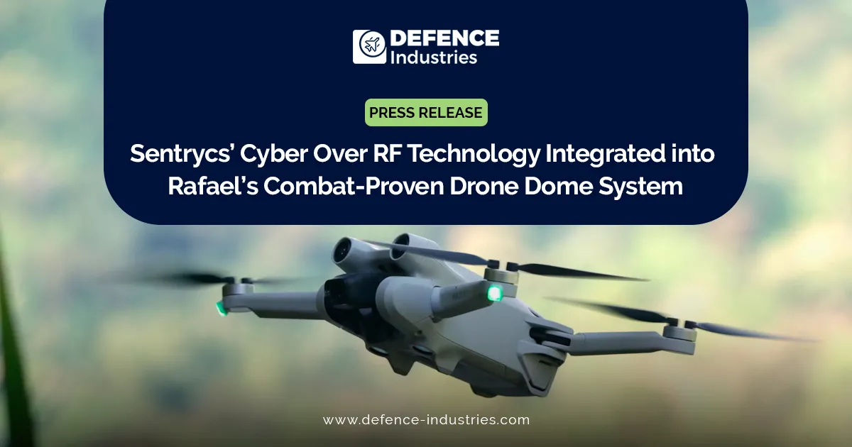 Sentrycs System Zone Sentrycs RF Tech Integrated into Rafael’s Drone Systems
